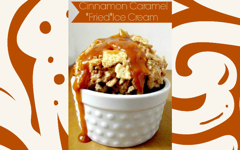 Cinnamon Caramel “Fried” Ice Cream