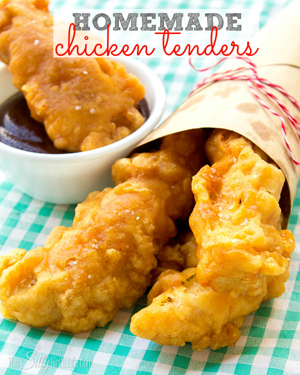 Chicken Tenders~ This Silly Girl’s Life