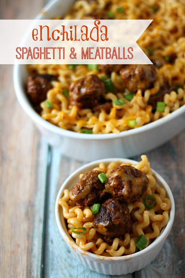 Enchilada Spaghetti & Meatballs!