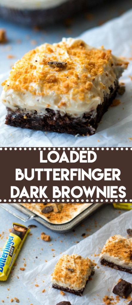 Loaded Butterfinger Dark Brownies