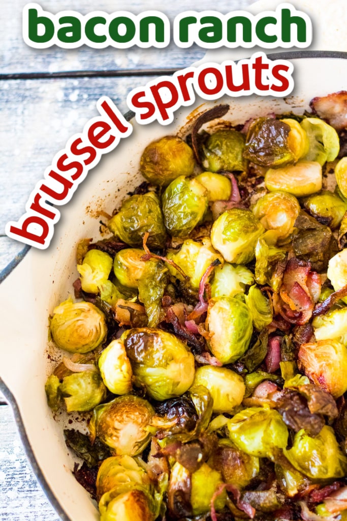 Close up of Bacon Ranch Brussel Sprouts in a pan
