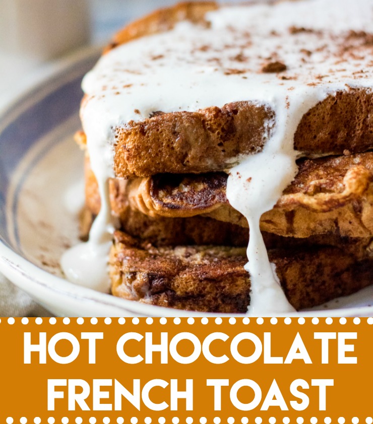 Hot Chocolate French Toast is a delicious new spin on this breakfast classic. Topped with marshmallow cream it will be your new favorite!