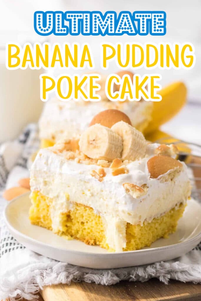 Ultimate Banana Pudding Poke Cake
graphic