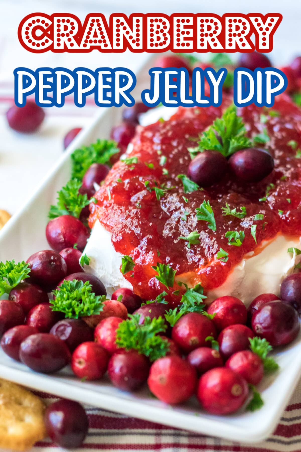 Cranberry Pepper Jelly Dip, everyone's favorite holiday appetizer