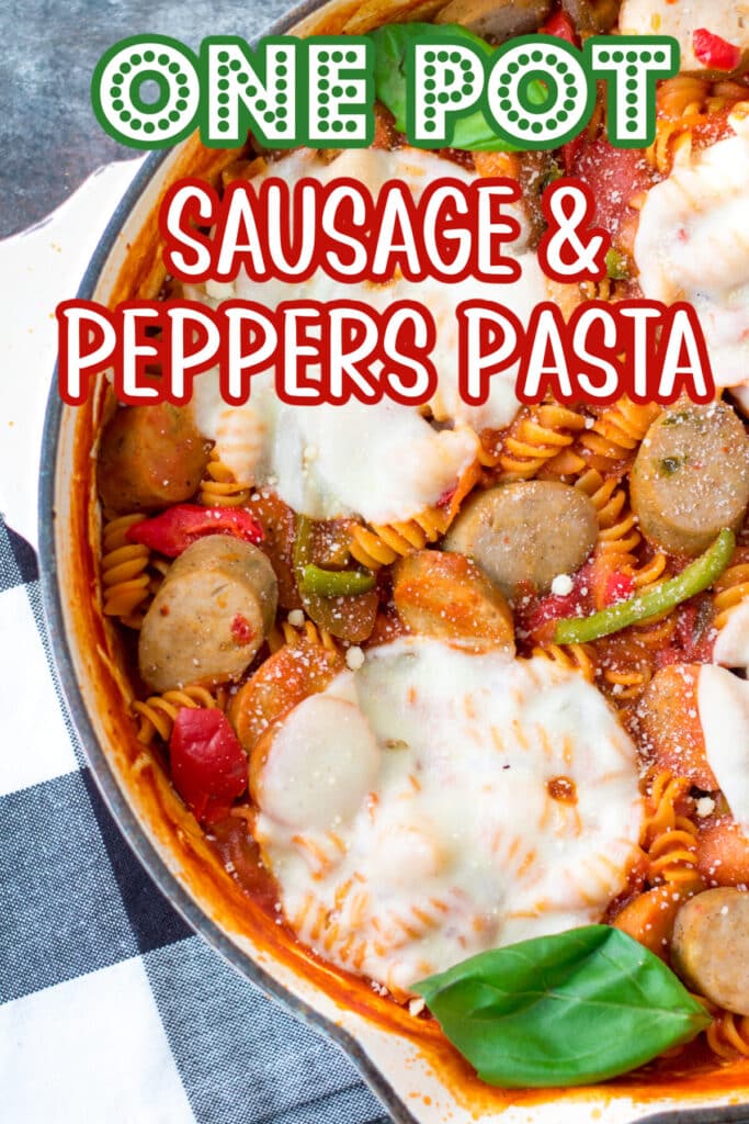 One Pot Sausage and Peppers Pasta graphic