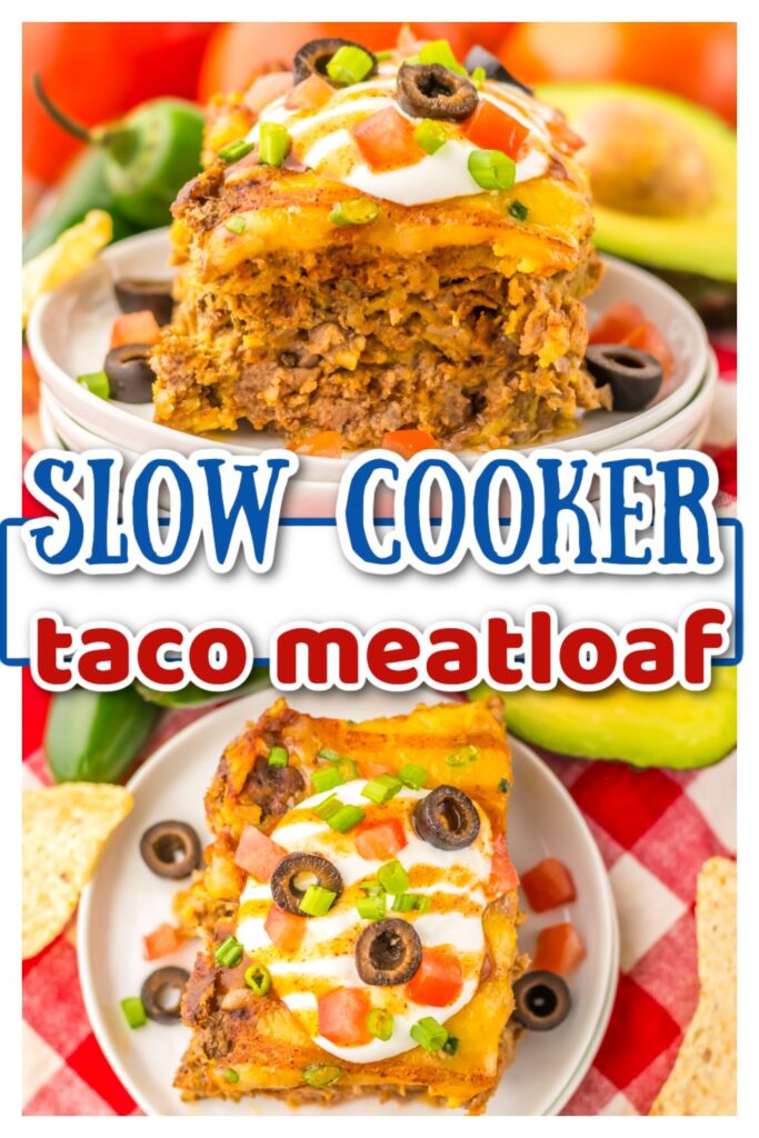 Slow Cooker Taco Meatloaf pin