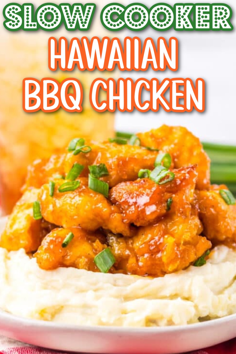 Slow Cooker Hawaiian BBQ Chicken graphic
