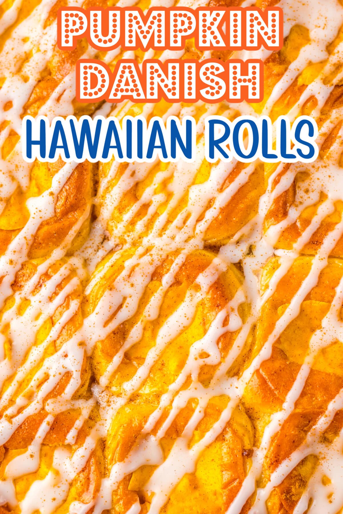 Flaky Pumpkin Danish made with sweet Hawaiian rolls, topped with icing drizzle