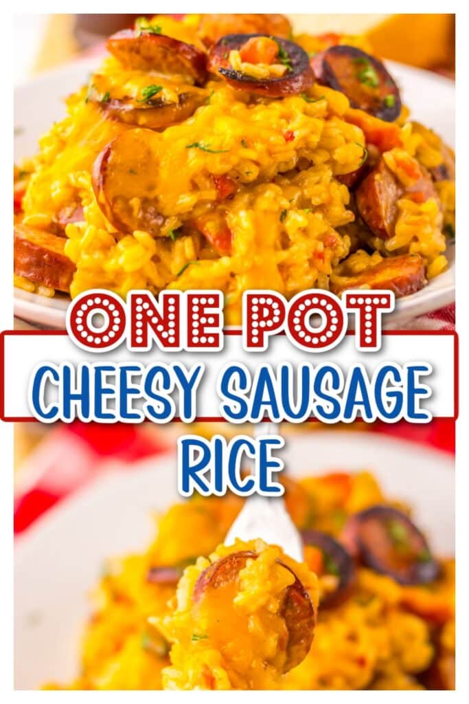 One Pot Cheesy Sausage Rice pin
