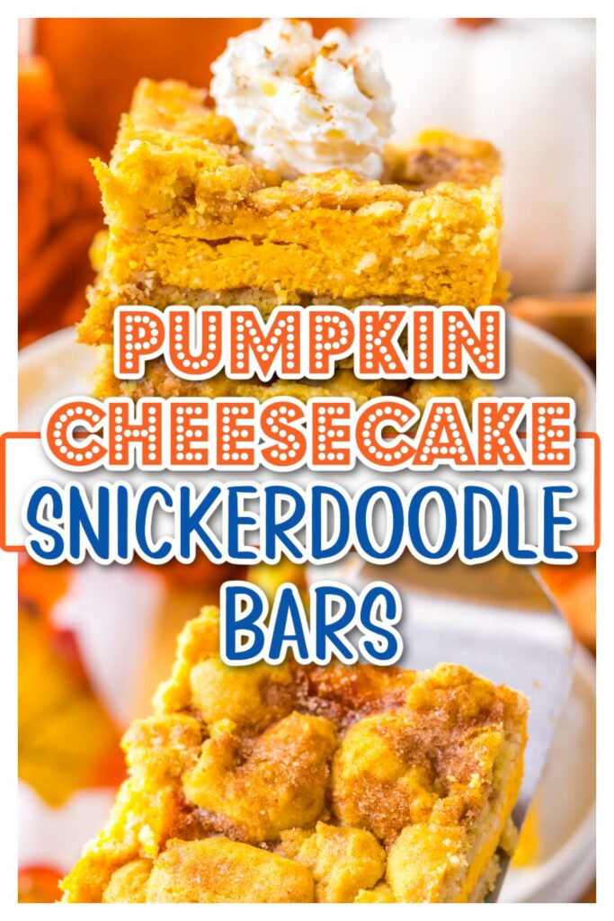 Pumpkin Cheesecake Snickerdoodle Bars pin