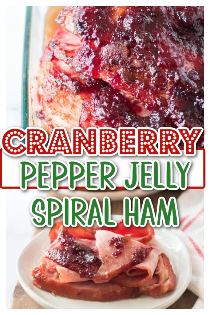 Cranberry Pepper Jelly Spiral Ham pin