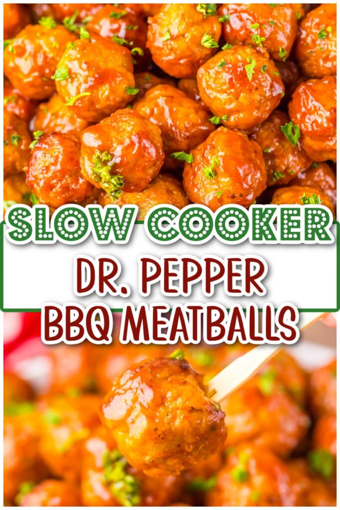 Slow Cooker Dr. Pepper BBQ Meatballs pin