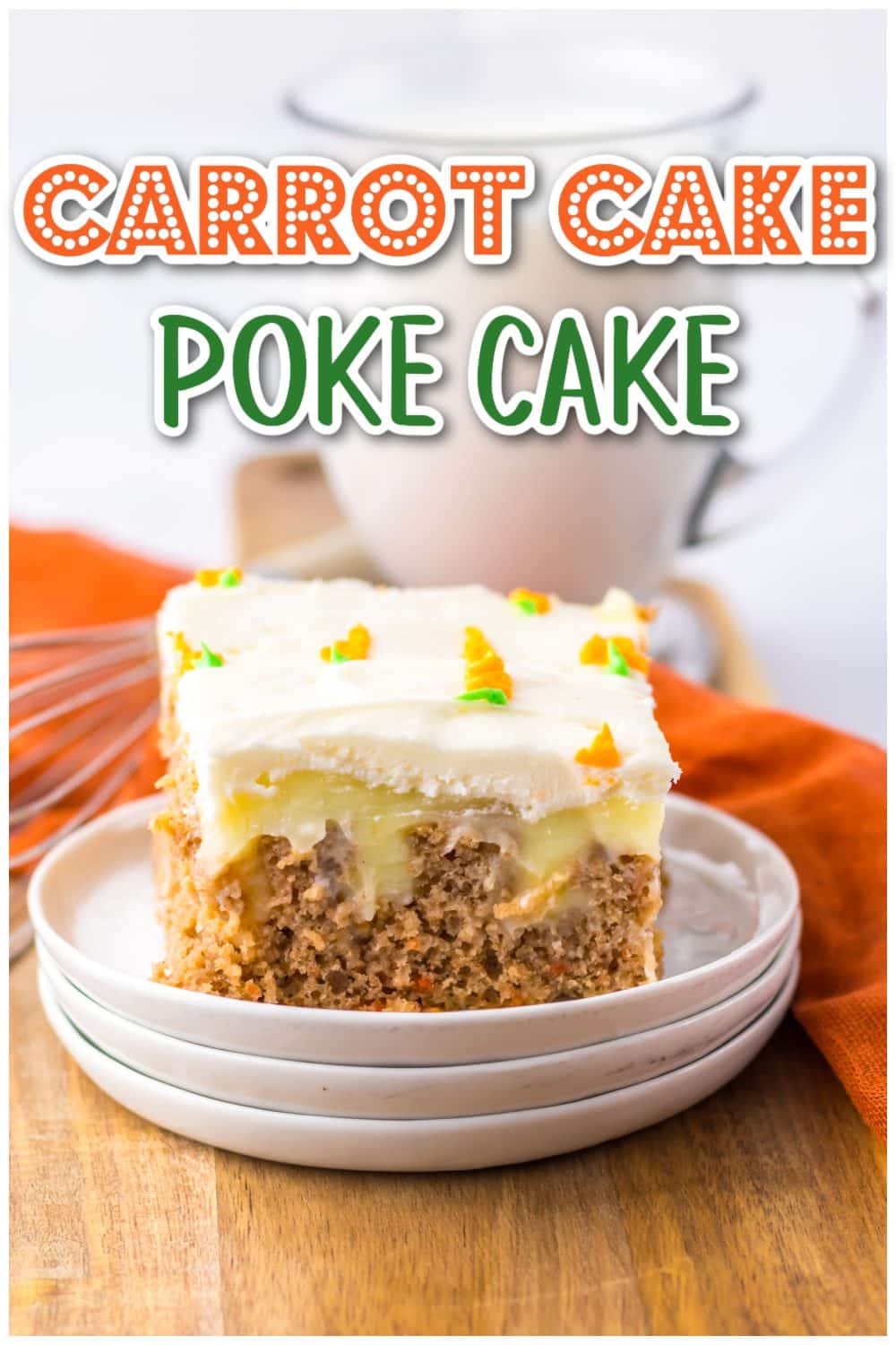 Carrot Cake Poke Cake graphic