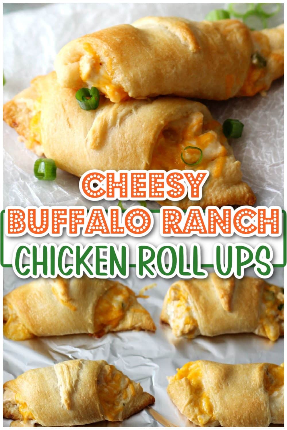 Cheesy Buffalo Ranch Chicken Roll Ups pin