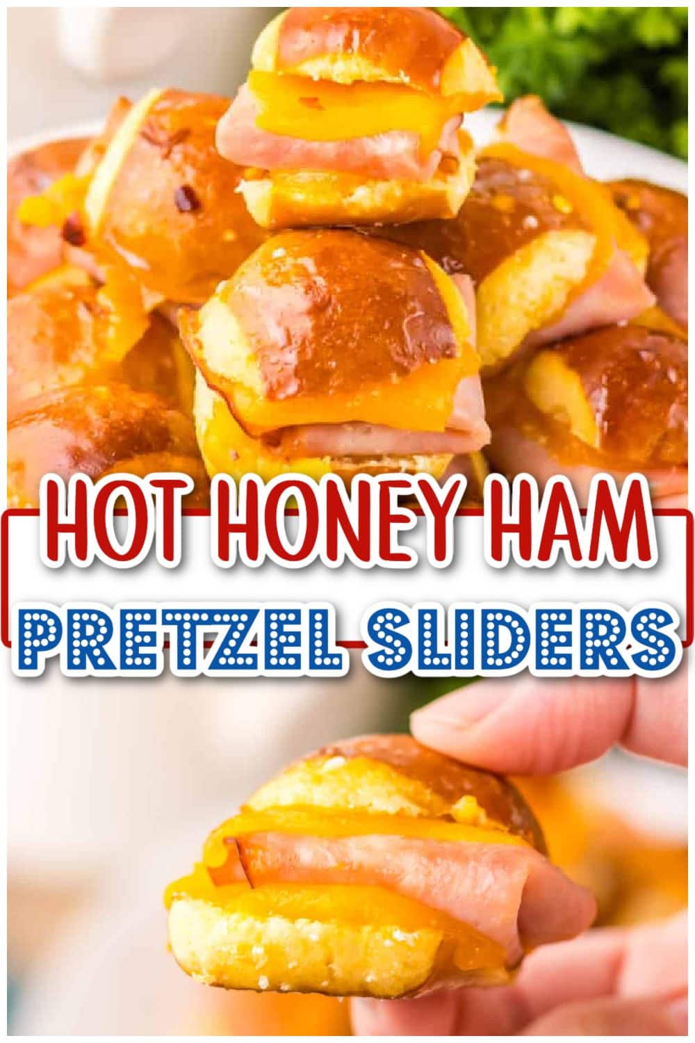 Hot Honey Ham Pretzel Sliders pin