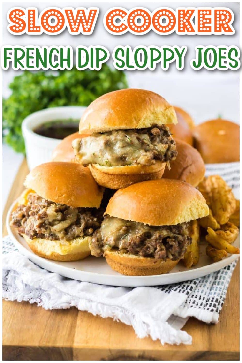 Slow Cooker French Dip Sloppy Joes graphic