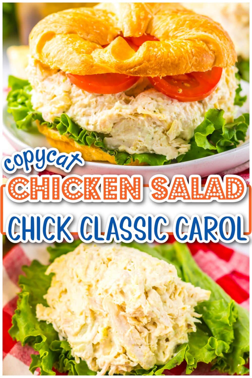 Copycat Chicken Salad Chick Classic Carol pin