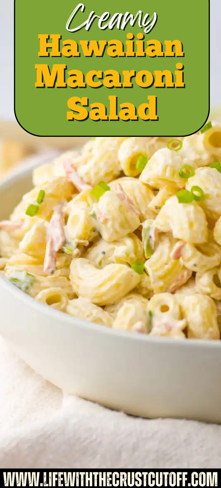 Creamy Hawaiian macaroni salad served in a bowl with tender pasta and a rich homemade dressing.
