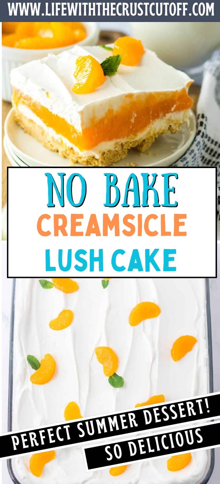 No Bake Creamsicle Lush Cake pin
