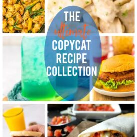 The Ultimate Copycat Recipe Collection