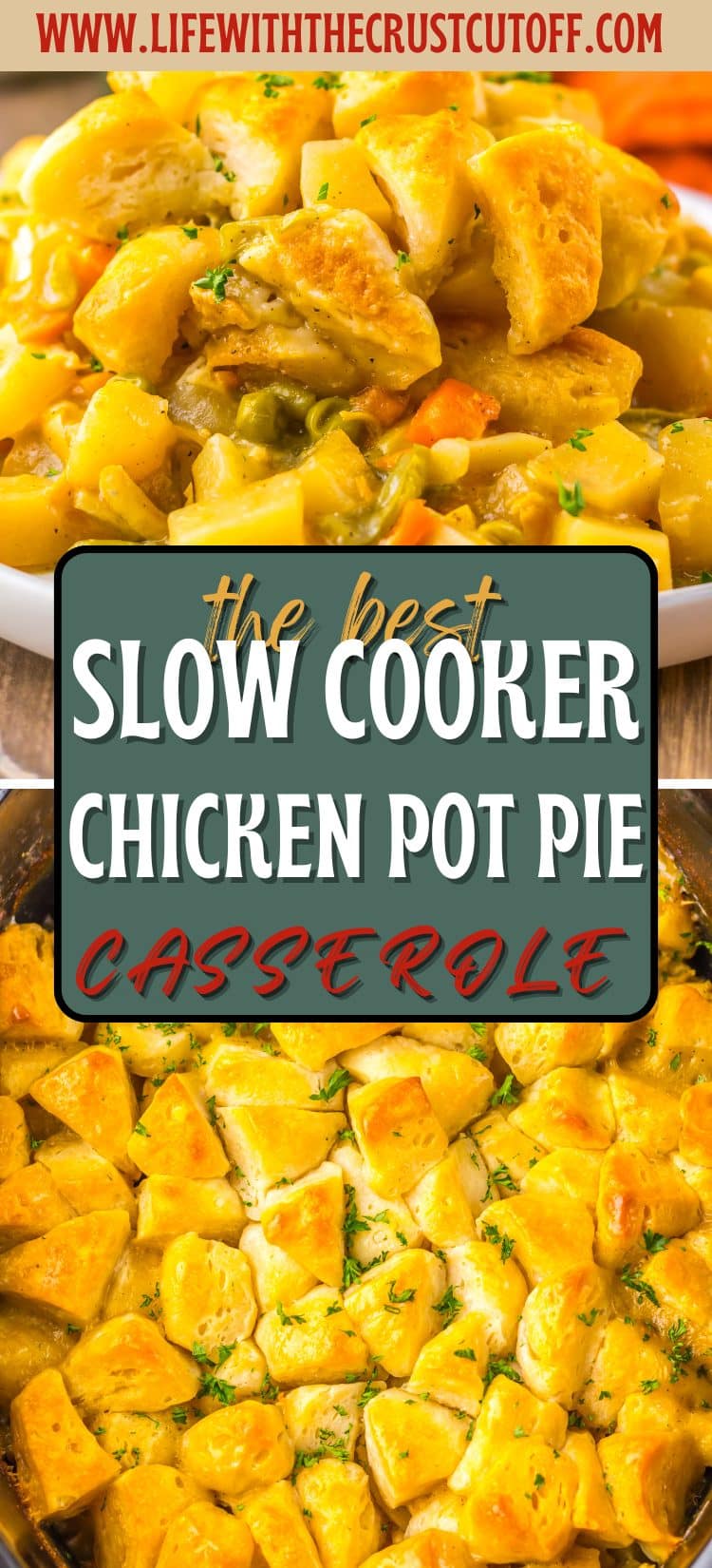 Vertical image showing creamy chicken pot pie casserole topped with golden biscuits and colorful vegetables, served from a slow cooker.