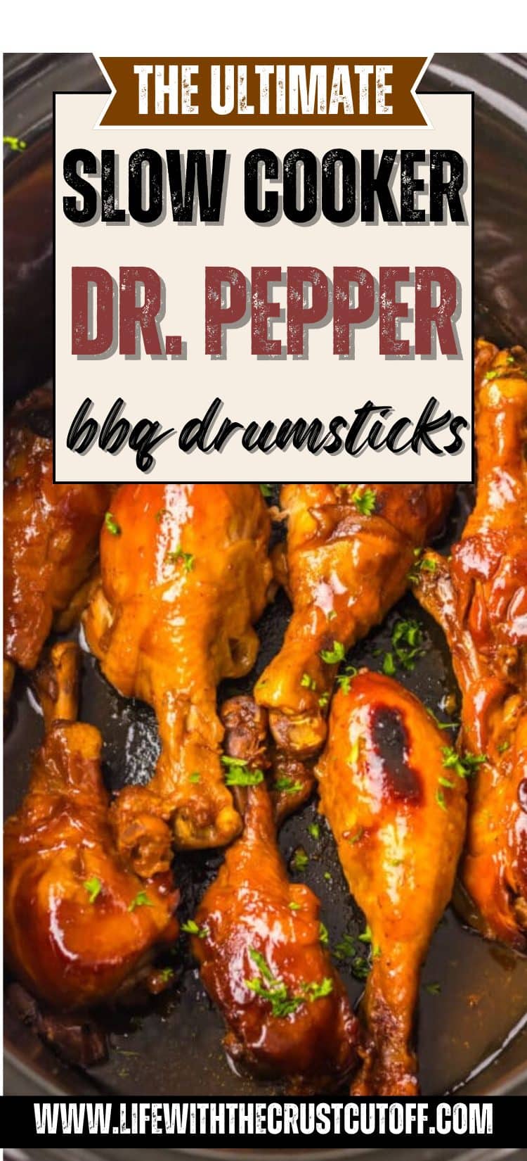Pinterest pin showing slow cooker Dr. Pepper BBQ drumsticks with text overlay for easy dinner recipe