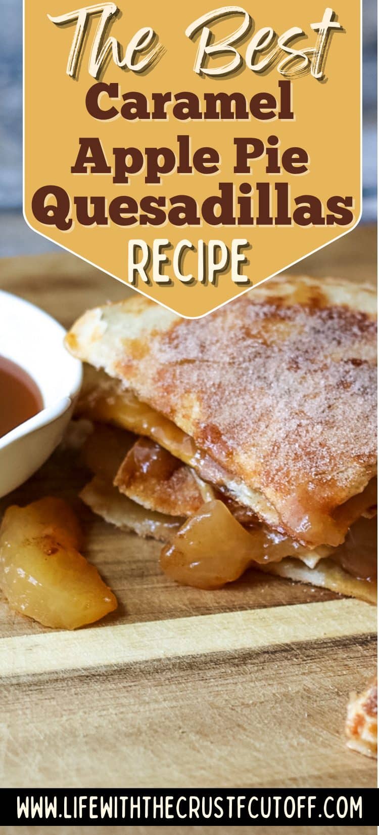 A stack of caramel apple pie quesadillas drizzled with caramel sauce and sprinkled with cinnamon sugar.