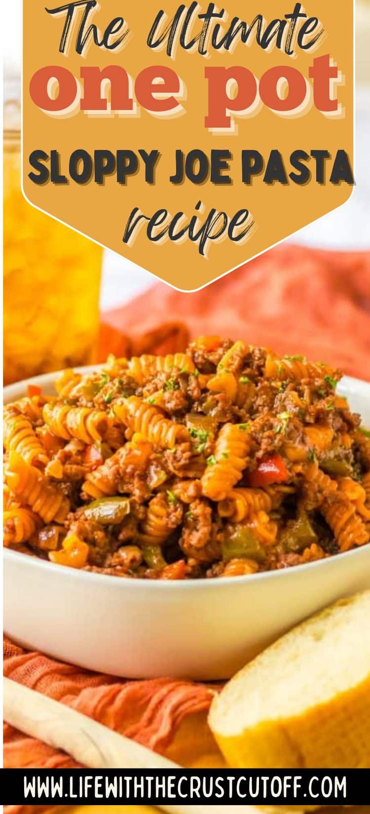 Easy One Pot Sloppy Joe Pasta with ground beef and pasta in rich tangy sauce