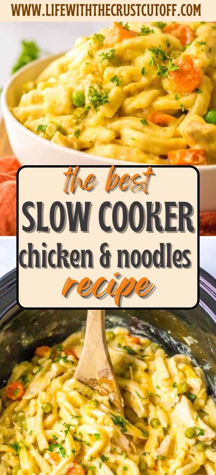 The best slow cooker chicken and noodles recipe with veggies and creamy sauce