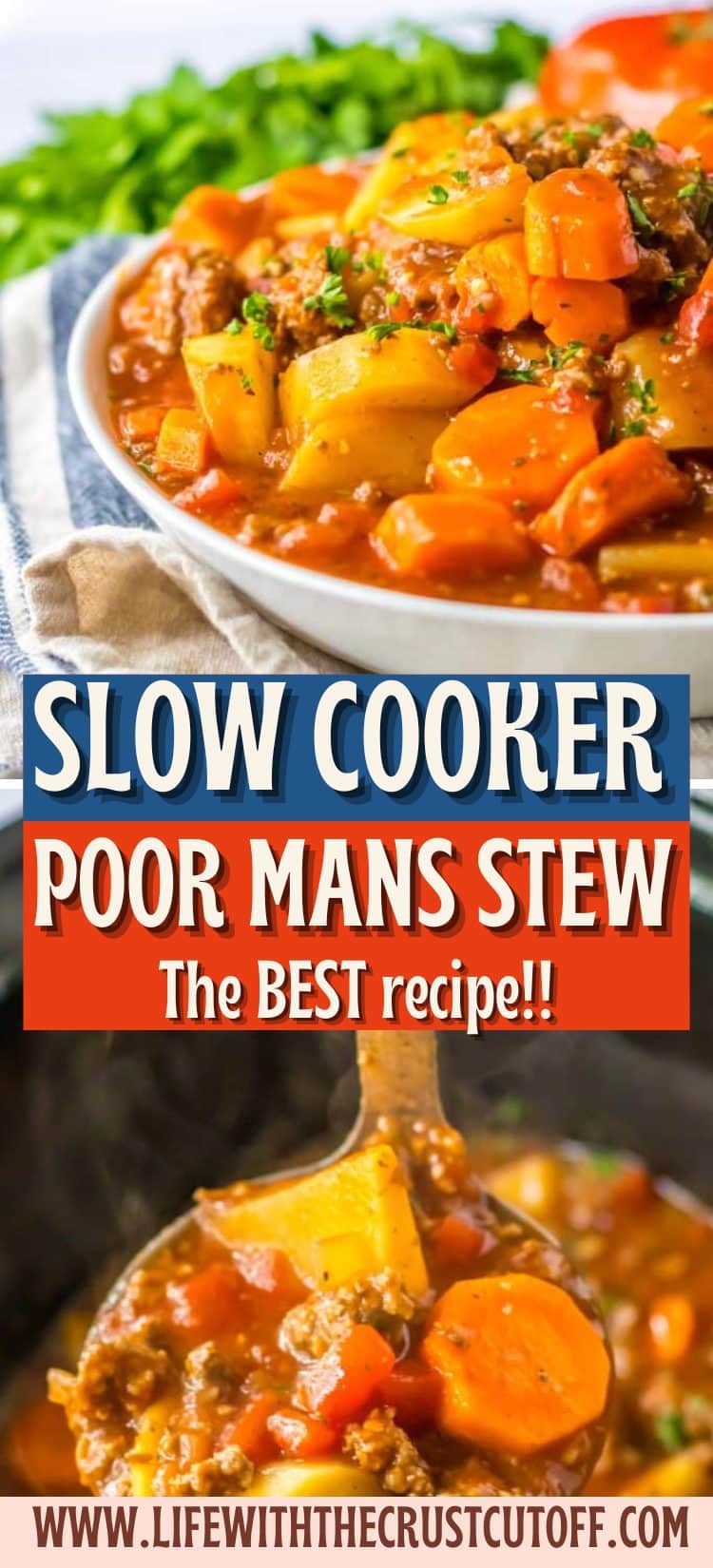 Easy Slow Cooker Poor Man’s Stew