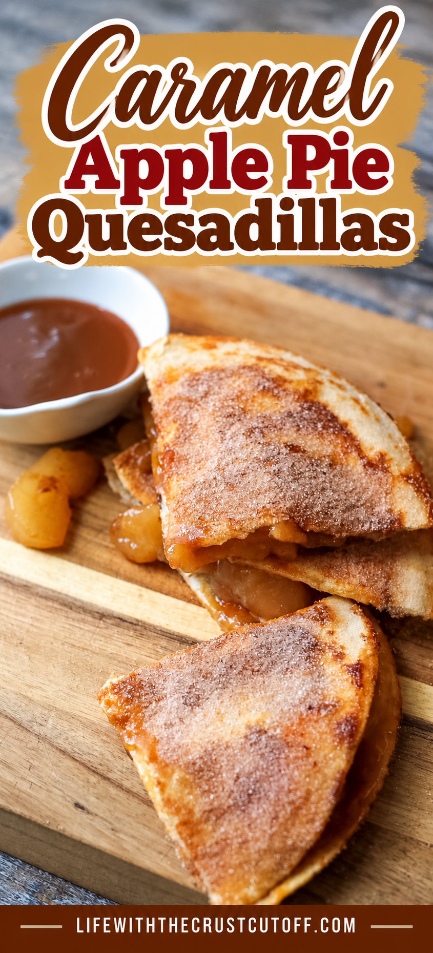 Caramel Apple Pie Quesadillas