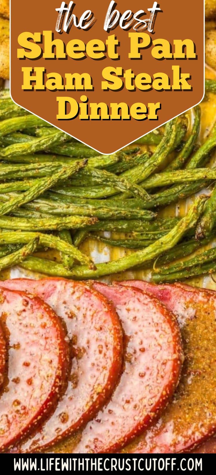 Sheet pan ham steak dinner with roasted potatoes and green beans