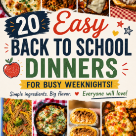 20 Easy Back To School Dinners