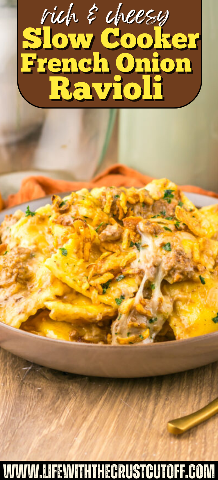 Slow Cooker French Onion Ravioli made with cheese ravioli in a rich French onion sauce topped with melted cheese.