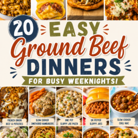 20 Easy Ground Beef Dinners for Busy Weeknights