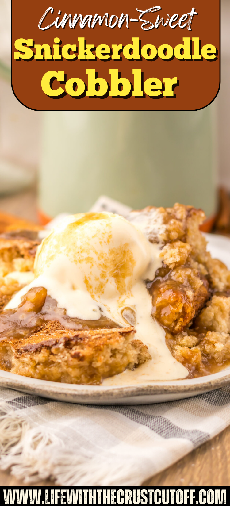 Snickerdoodle Cobbler with a warm, gooey cinnamon-sugar filling and a soft, buttery cobbler topping.